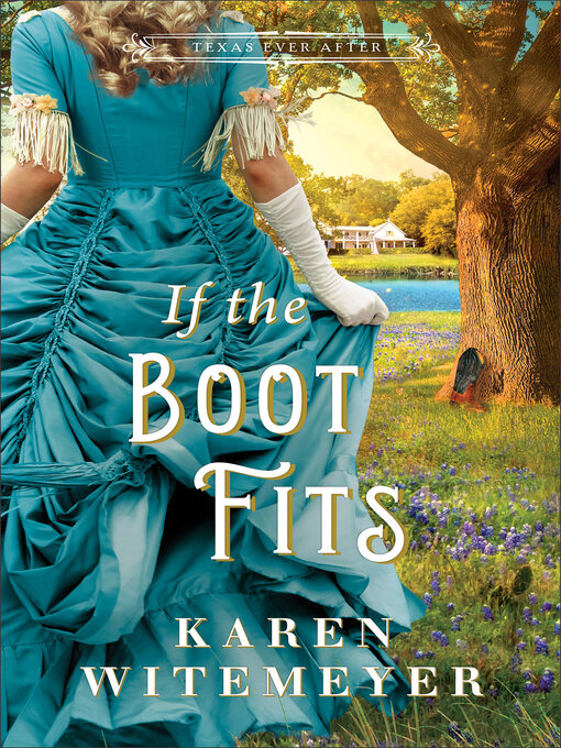 Title details for If the Boot Fits by Karen Witemeyer - Wait list